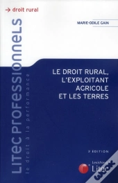 Le Droit Rural, L'Exploitant Agricole Et Les Terres
