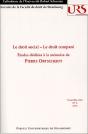 Le  Droit Social, Le Droit Compare. Etudes Dediees A La Memoire De Pierre Ortscheidt - Preview