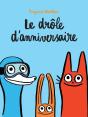 Le Drôle D'Anniversaire - Preview