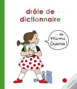Capa do artigo Le Drôle De Dictionnaire De Mimi Cracra