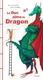 Le Duc Aime Le Dragon - Preview