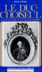 Le Duc De Choiseul ; La Politique Et Les Plaisirs - Preview