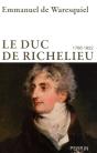 Le Duc De Richelieu ; 1766-1822 - Preview