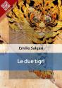 Le Due Tigri - Preview