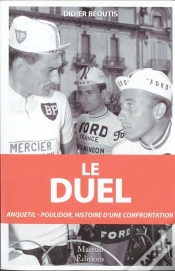 Capa do artigo Le Duel ; Anquetil-Poulidor, Histoire D