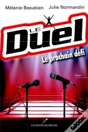 Capa do artigo Le Duel : Le Prochain Defi