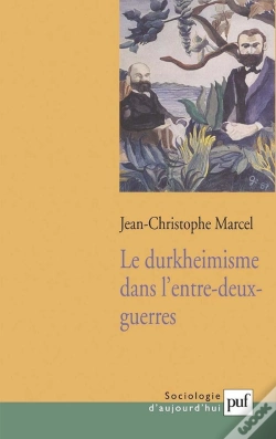 Capa do artigo Le Durkheimisme Dans L'Entre-Deux-Guerres