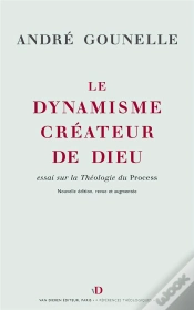 Capa do artigo Le Dynamisme Créateur De Dieu ; Essai Sur La Théologie Du Process
