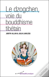 Le Dzogchen, École Du Bouddhisme Tibétain