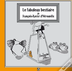 Capa do artigo Le Fabuleux Bestiaire De François-Xavier D'Hérouville