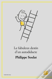 Le Fabuleux Destin D'Un Autodidacte