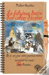 Le Fabuleux Destin D'Un Cahier D'Ecolier