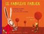 Le Fabuleux Fablier ; Anthologie De Fables De Tous Les Temps Pour Apprendre A Mieux Vivre Ensemble - Preview