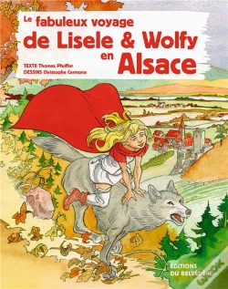 Capa do artigo Le Fabuleux Voyage De Lisele Et Wolfy En Alsace