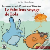 Capa do artigo Le Fabuleux Voyage De Lola La Loutre ; Les Aventures De Pensatou Et Têtanlère