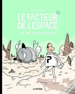 Capa do artigo Le Facteur De L'Espace Tome 2 : Les Pilleurs À Moteur