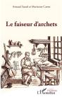 Le Faiseur D'Archets - Preview