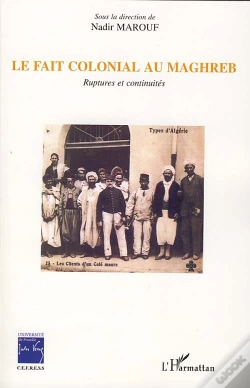 Capa do artigo Le Fait Colonial Au Maghreb ; Ruptures Et Continuités
