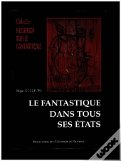 Le Fantastique Dans Tous Ses Etats