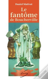 Le Fantome De Boucherville