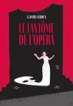 Le Fantôme De L'Opéra