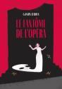 Le Fantôme De L'Opéra - Preview