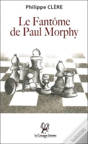 Capa do artigo Le Fantome De Paul Morphy