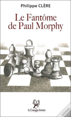 Capa do artigo Le Fantome De Paul Morphy