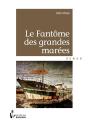 Le Fantôme Des Grandes Marées - Preview