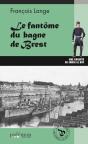 Le Fantôme Du Bagne De Brest - Preview
