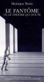 Le Fantome Ou Le Theatre Qui Doute - Preview