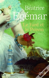 Le Fard Et Le Poison