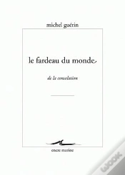 Capa do artigo Le Fardeau Du Monde (De La Consolation)