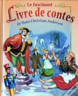 Capa do artigo Le Fascinant Livre De Contes De Hans Christian Andersen