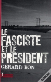 Capa do artigo Le Fasciste Et Le President