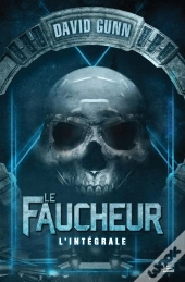 Le Faucheur ; L'Intégrale