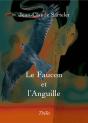 Le Faucon Et L'Anguille - Preview