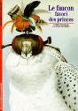 Le Faucon, Favori Des Princes - Preview