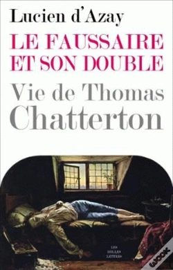 Capa do artigo Le Faussaire Et Son Double : Vie De Thomas Chatterton