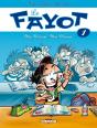 Le Fayot Tome 1 ; Moi M'Sieur ! Moi M'Sieur ! - Preview