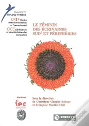 Capa do artigo Le Feminin Des Écrivaines : Suds Et Peripheries