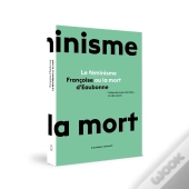 Le Féminisme Ou La Mort
