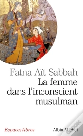 Le Femme Dans L'Inconscient Musulman
