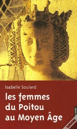 Capa do artigo Le Femmes Du Poitou Au Moyen Âge