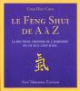 Le Feng Shui De A A Z ; La Doctrine Chinoise De L'Harmonie En Un Seul Coup D'Oeil - Preview