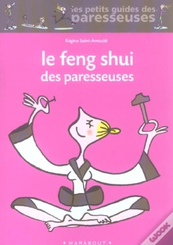 Capa do artigo Le Feng Shui Des Paresseuses