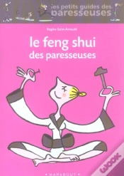 Capa do artigo Le Feng Shui Des Paresseuses