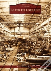 Le Fer En Lorraine