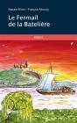 Le Fermail De La Batelière - Preview