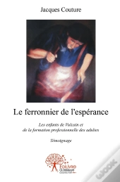Le Ferronnier De L'Espérance